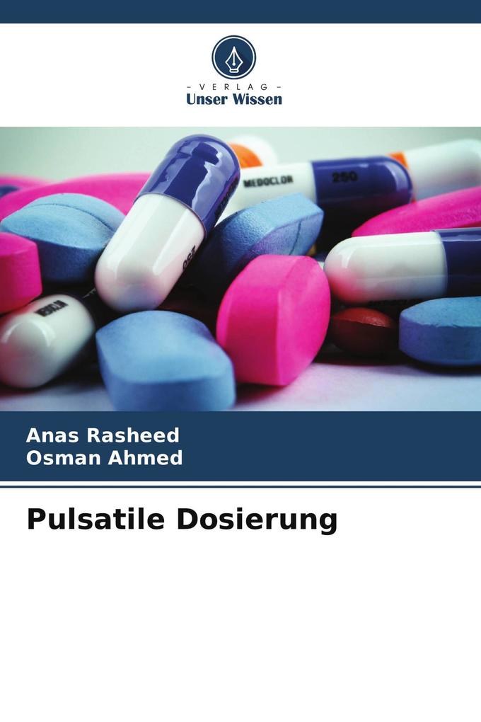 Pulsatile Dosierung