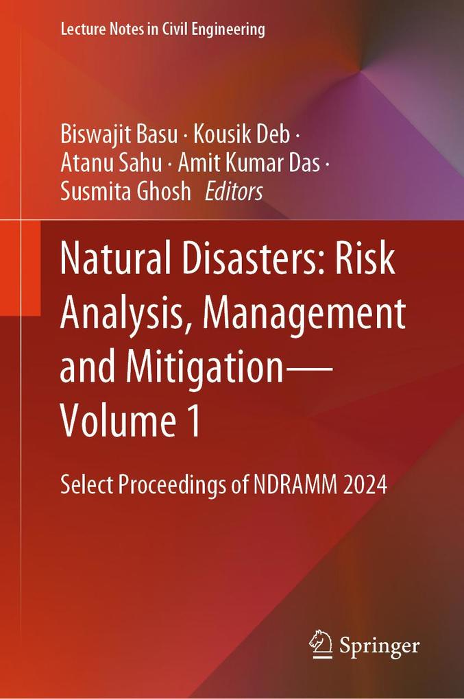 Natural Disasters: Risk Analysis Management and Mitigation - Vol. 1