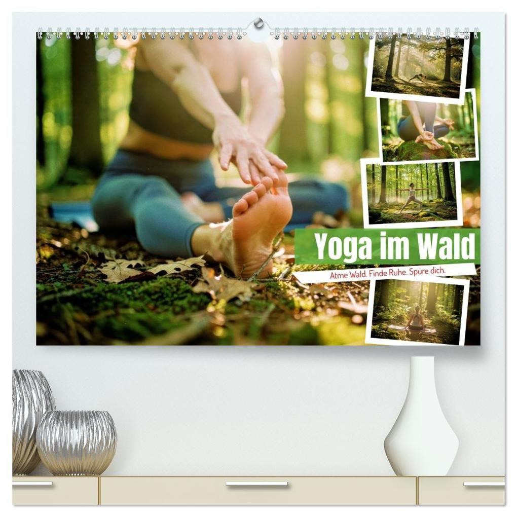 Yoga im Wald (hochwertiger Premium Wandkalender 2027 DIN A2 quer) Kunstdruck in Hochglanz