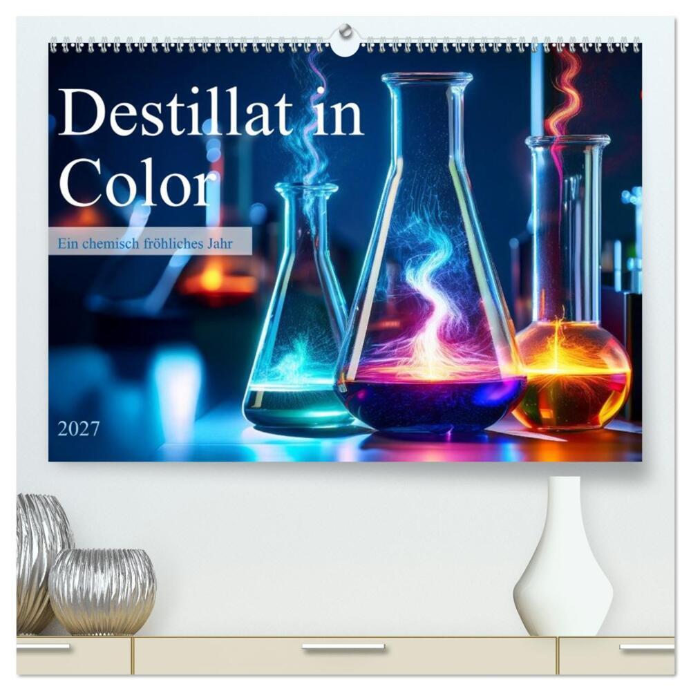 Destillat in Color (hochwertiger Premium Wandkalender 2027 DIN A2 quer) Kunstdruck in Hochglanz
