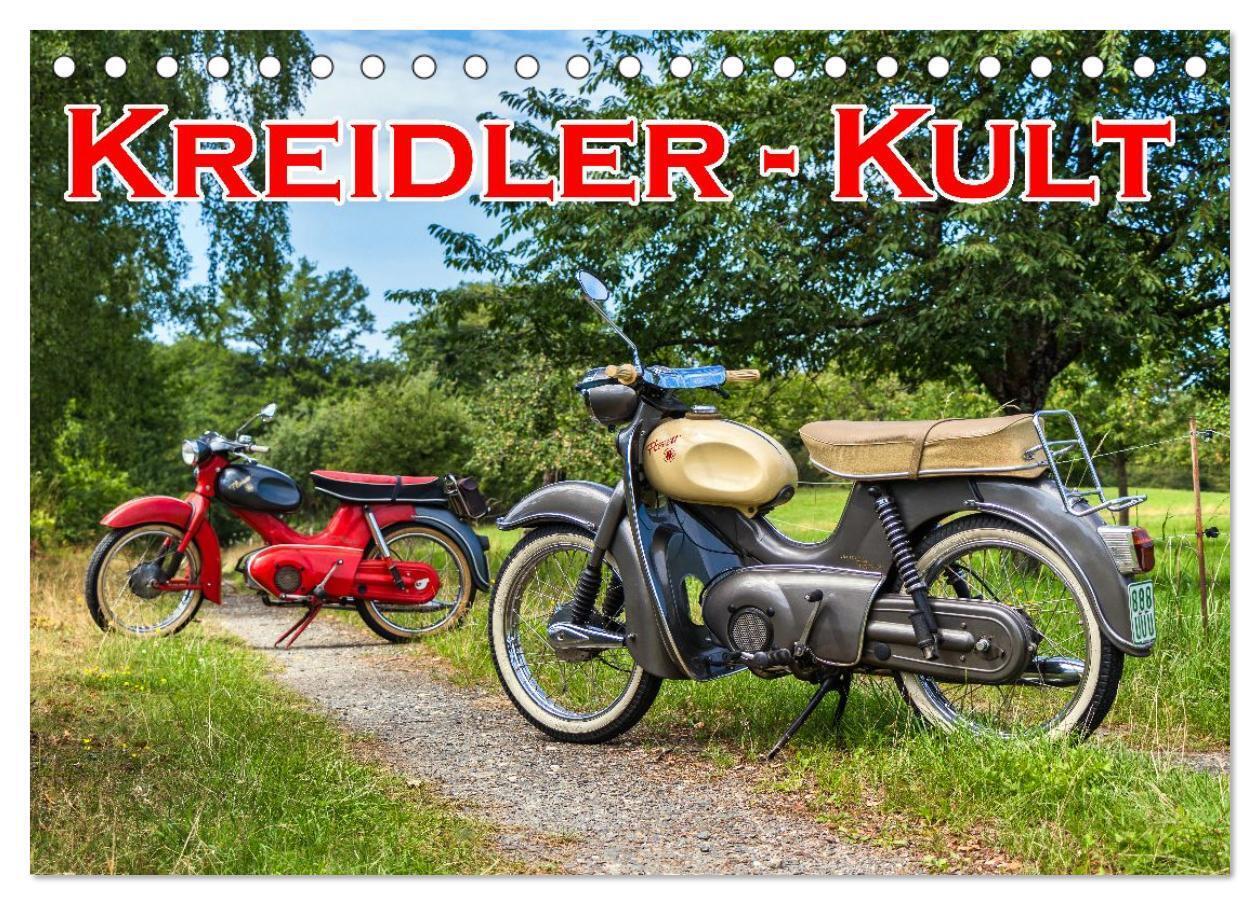 Kreidler-Kult (Tischkalender 2027 DIN A5 quer) CALVENDO Monatskalender