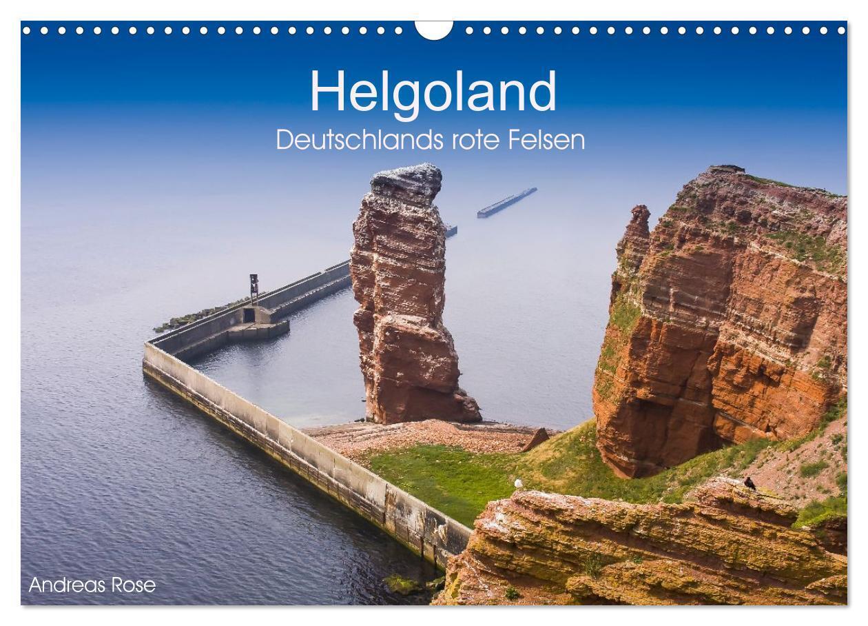 HelgolandDeutschlands rote Felsen (Wandkalender 2027 DIN A3 quer) CALVENDO Monatskalender