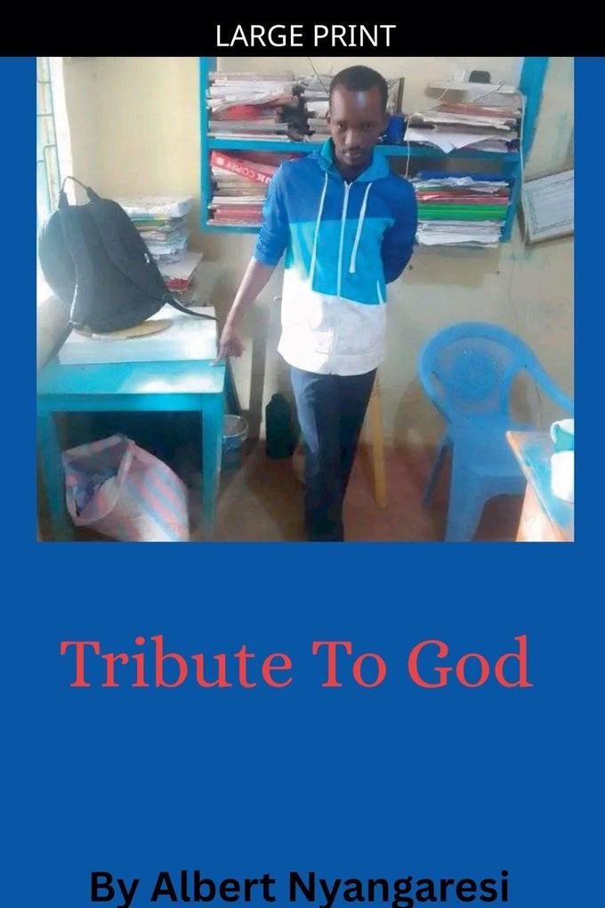 Tribute To God