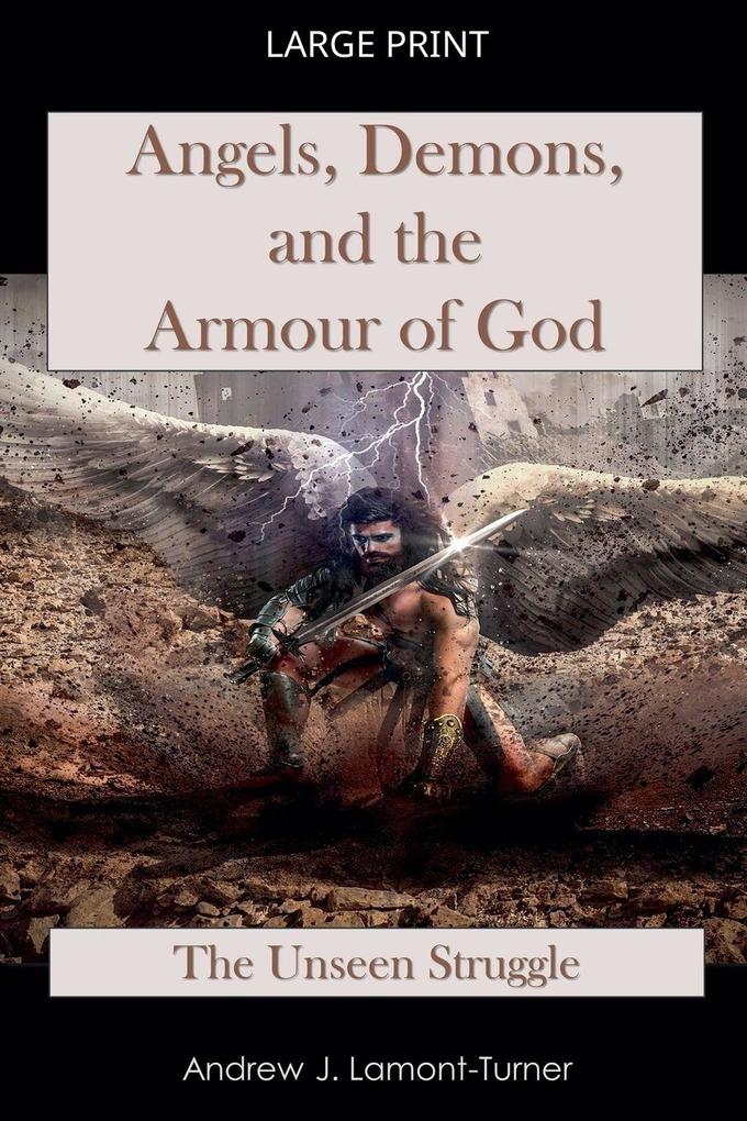 Angels Demons and the Armour of God
