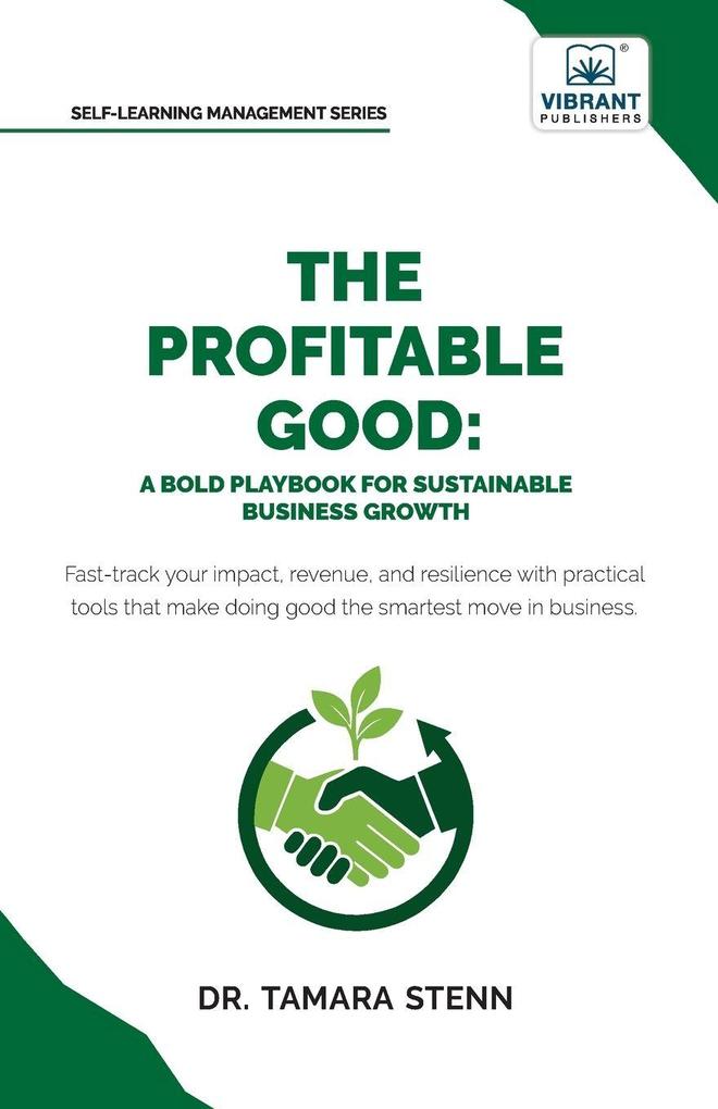 The Profitable Good