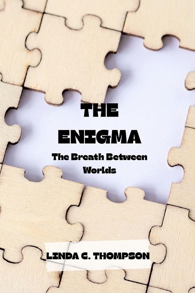 The Enigma