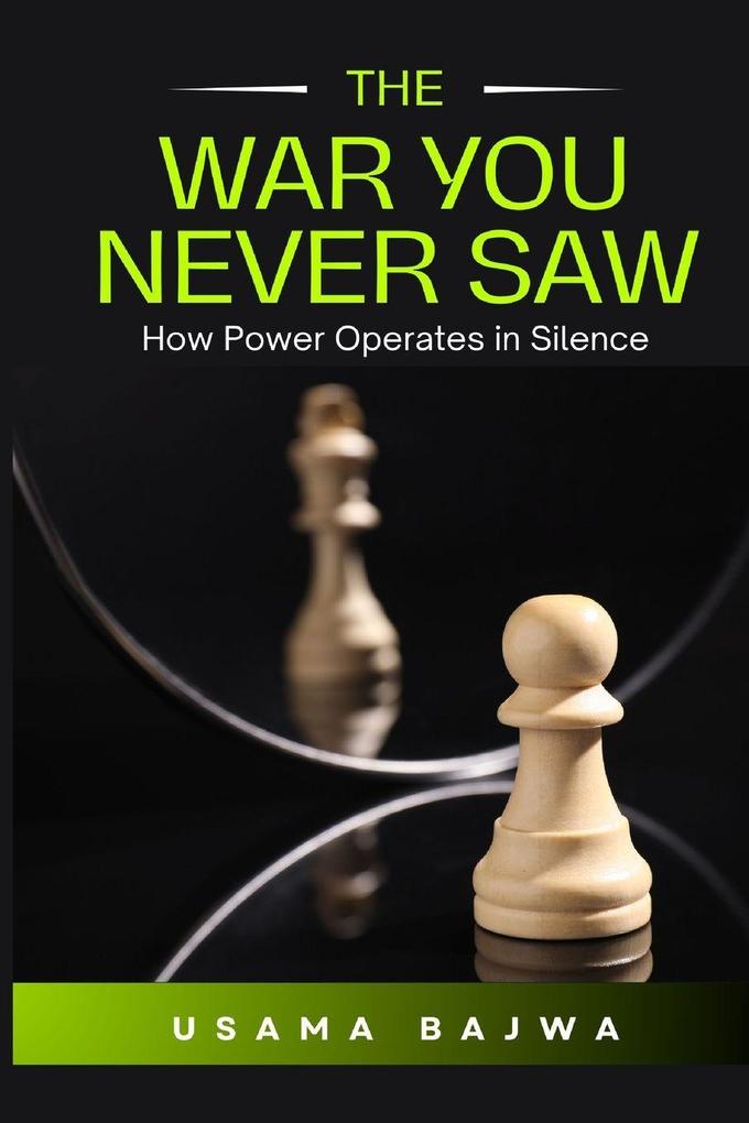 The War You Never Saw
