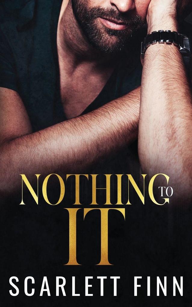Nothing to It
