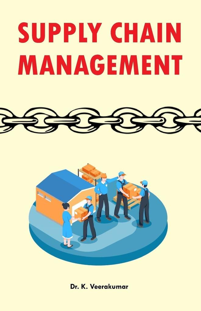 SUPPLY CHAIN MANAGEMENT
