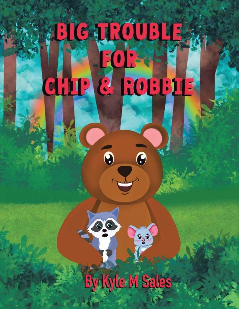 Big Trouble for Chip & Robbie