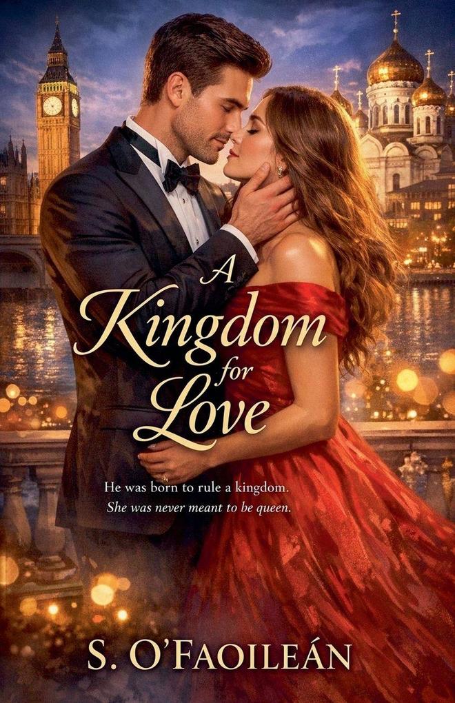 A Kingdom For Love