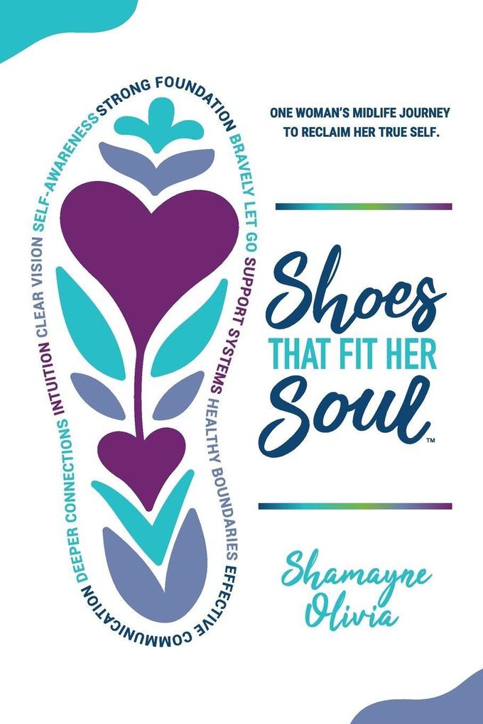 Shoes That Fit Her Soul