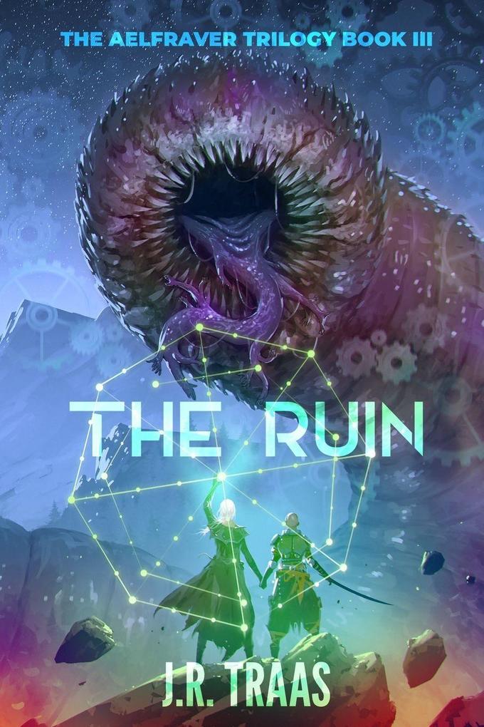 The Ruin (The Aelfraver Trilogy Book 3)