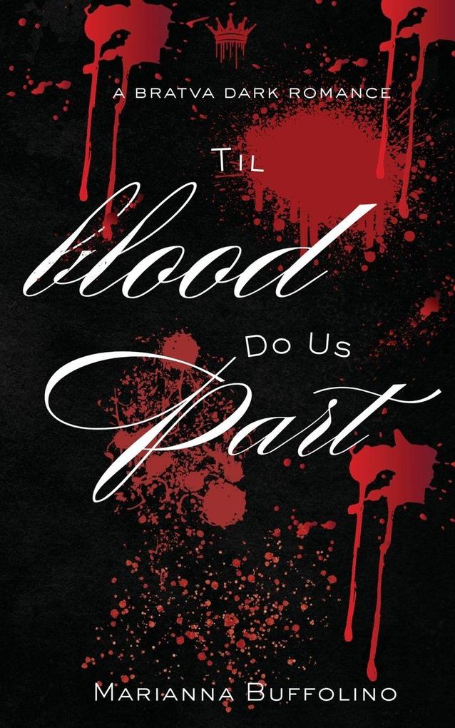 Til Blood Do Us Part