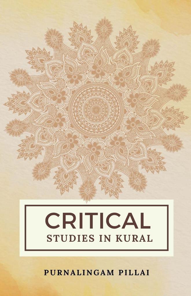 CRITICAL STUDIES IN KURAL