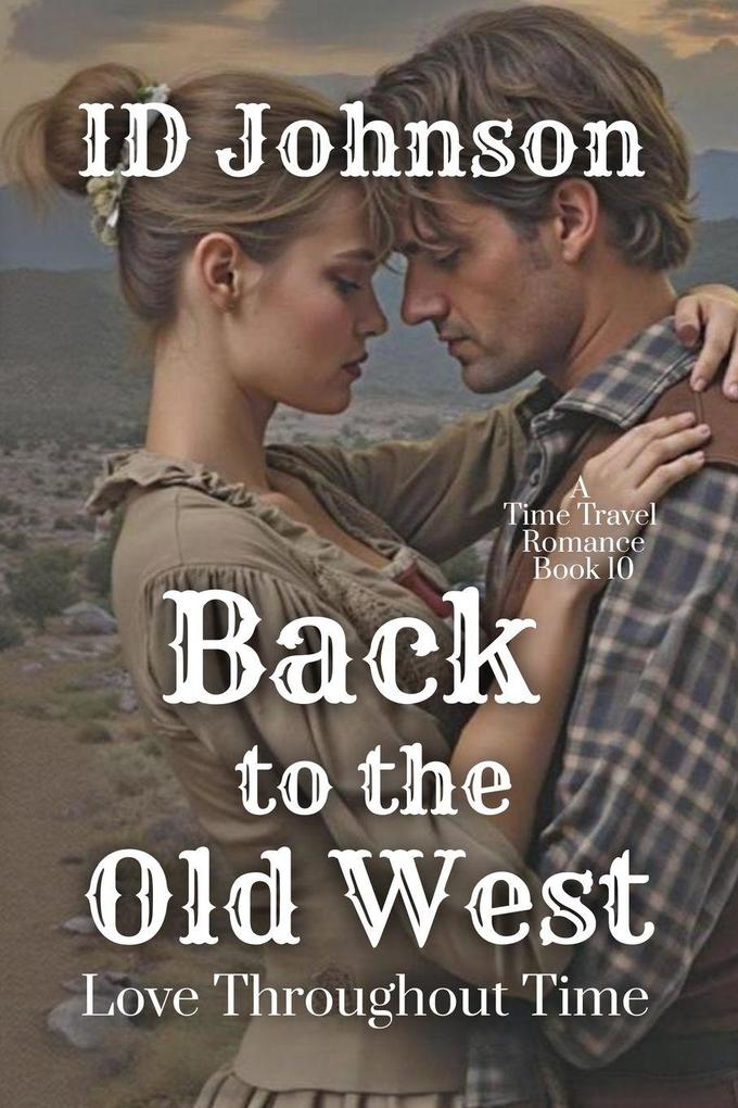 Back to the Old West