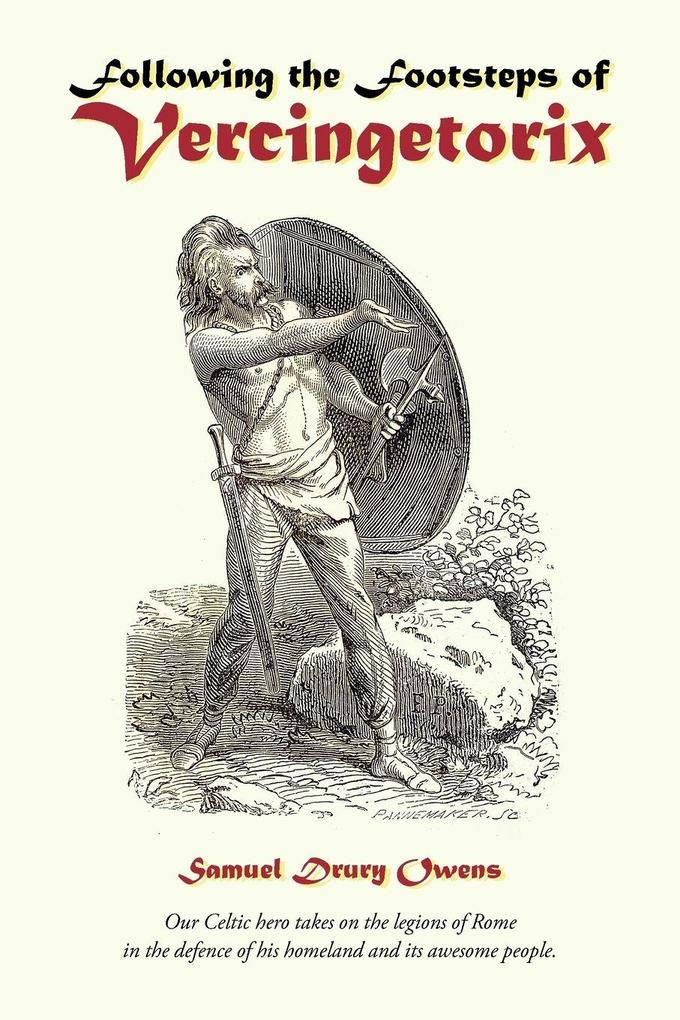 Following the Footsteps of VERCINGETORIX