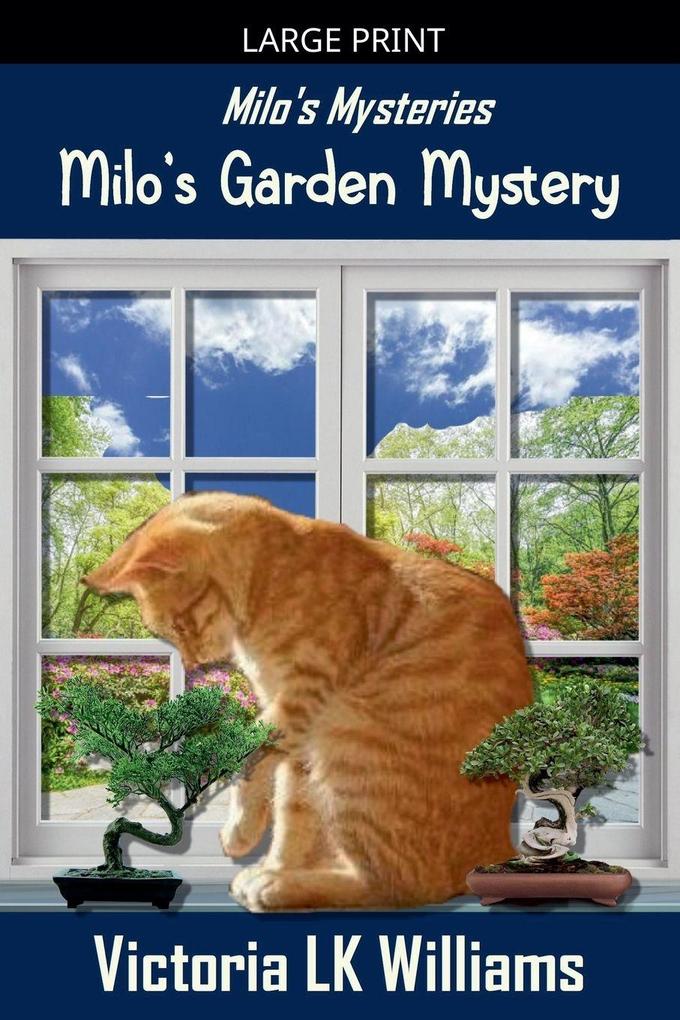 Milo's Garden Mystery