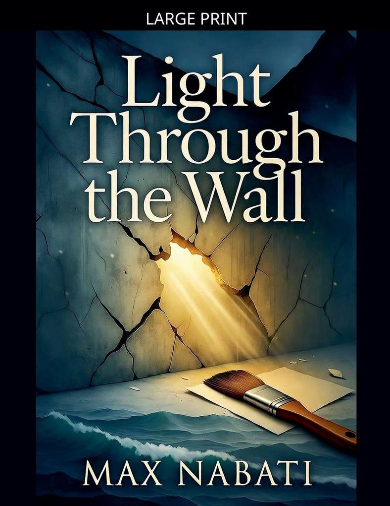 Light Through The Wall