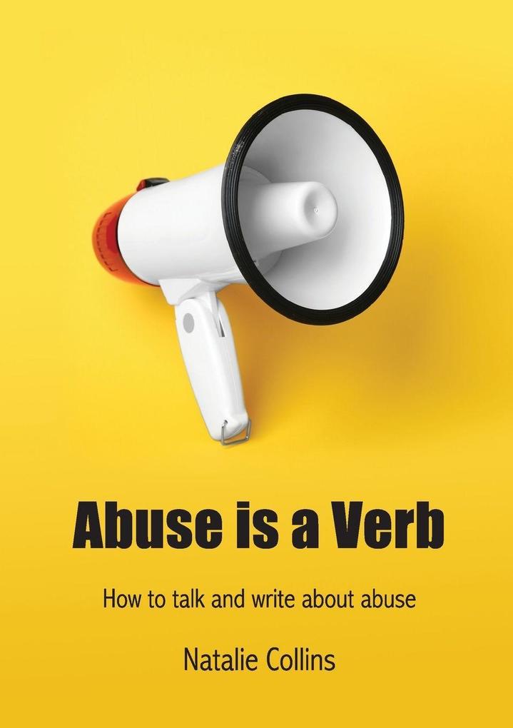 Abuse is a Verb