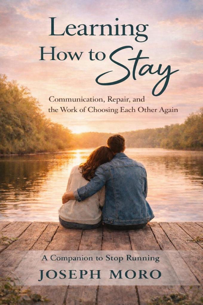 Learning How to Stay