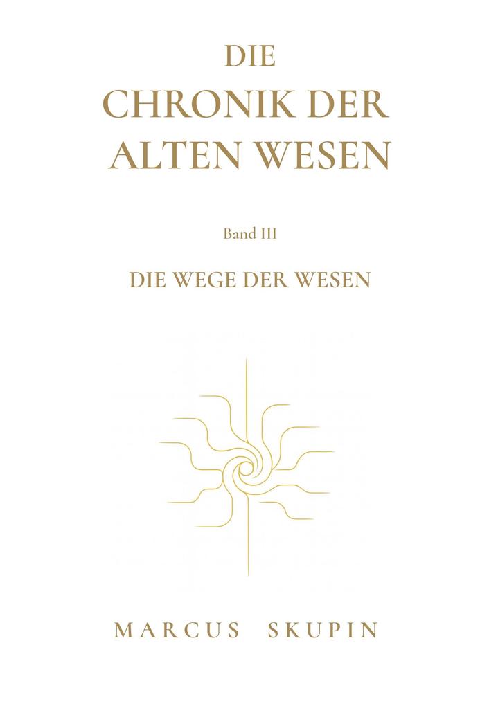 Die Chronik der Alten Wesen