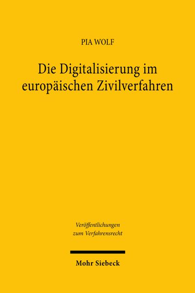 Die Digitalisierung im europäischen Zivilverfahren