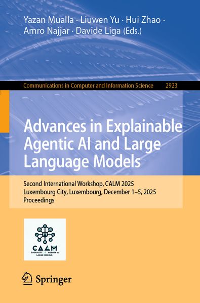 Advances in Explainable Agentic AI and Large Language Models.