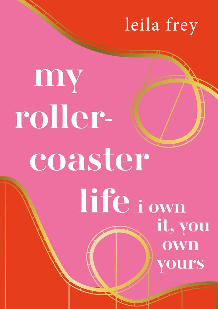 my rollercoaster life.