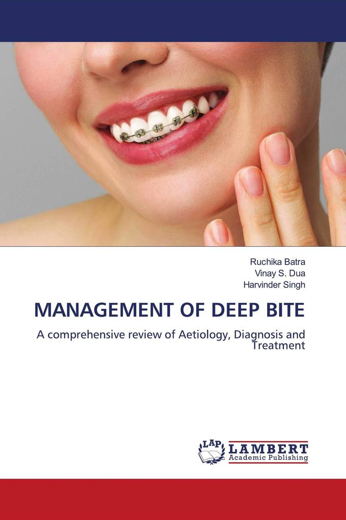 MANAGEMENT OF DEEP BITE