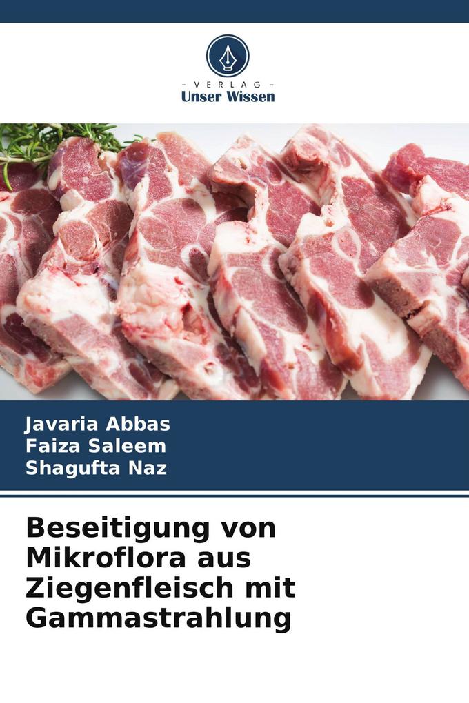 Beseitigung von Mikroflora aus Ziegenfleisch mit Gammastrahlung