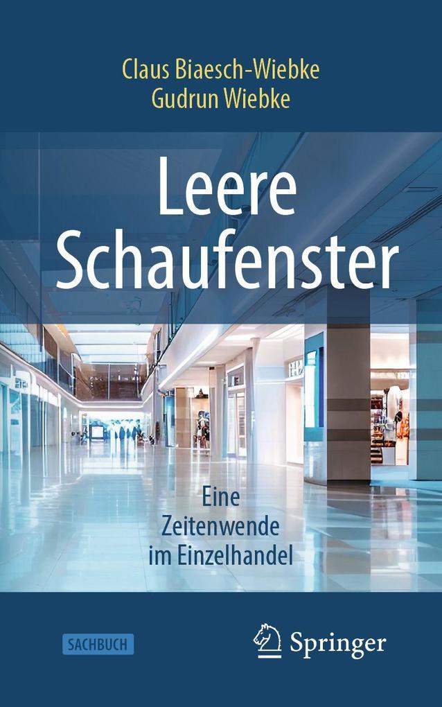 Leere Schaufenster - Eine Zeitenwende im Einzelhandel