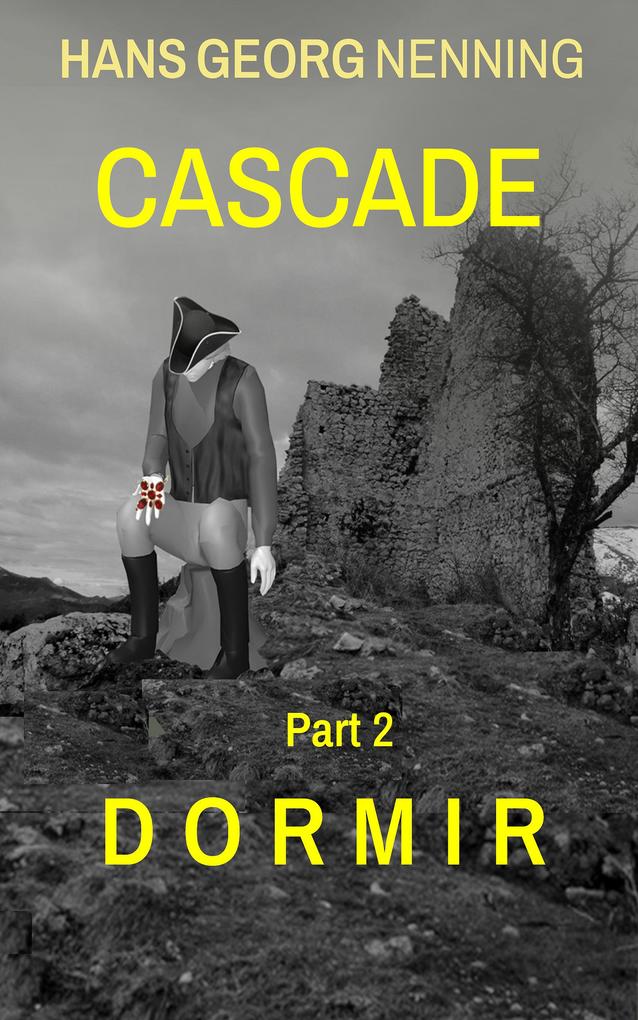 CASCADE - Dormir
