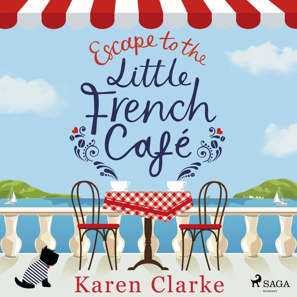 Escape to the Little French Cafe: A cozy uplifting summer romance