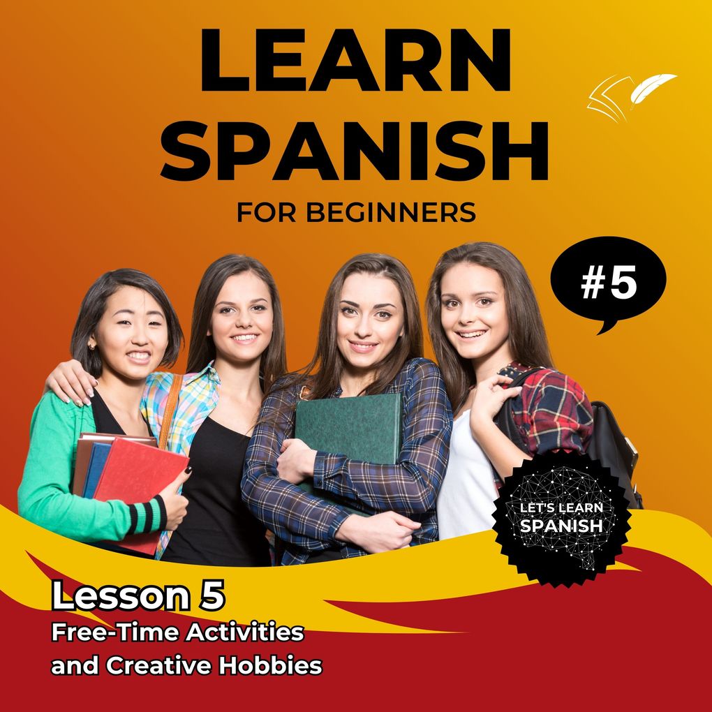 Learn Spanish for Beginners - Lesson 5