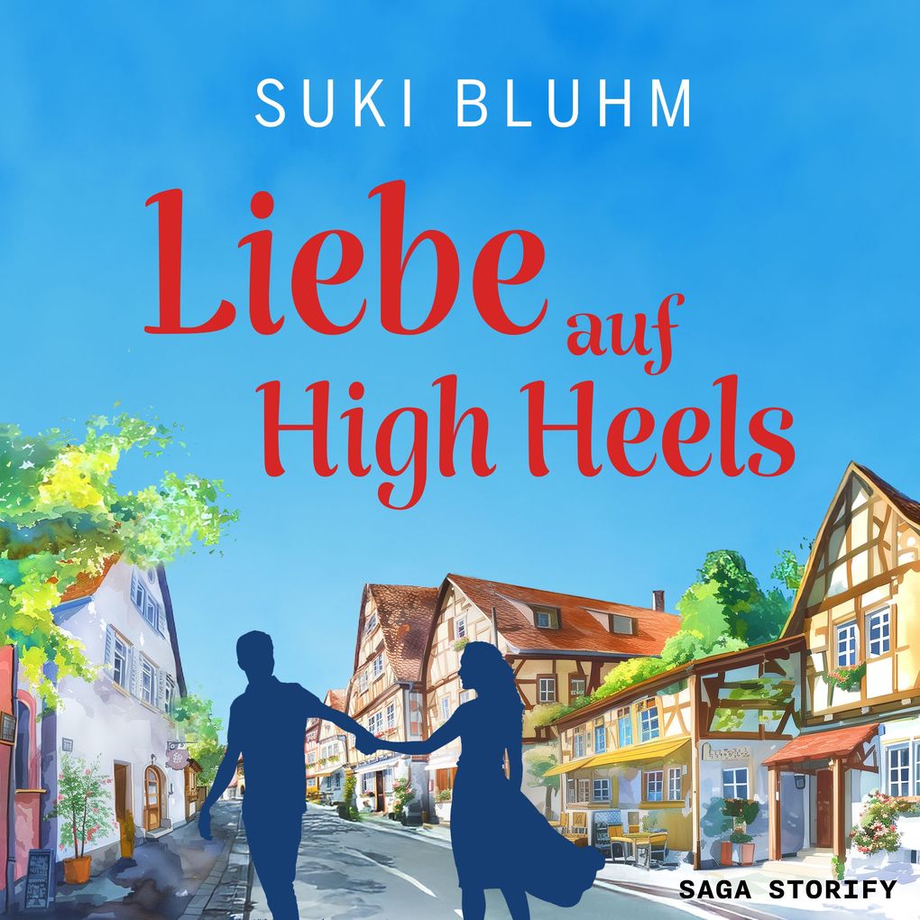 Liebe auf High Heels (Willkommen in Engeltal 1)