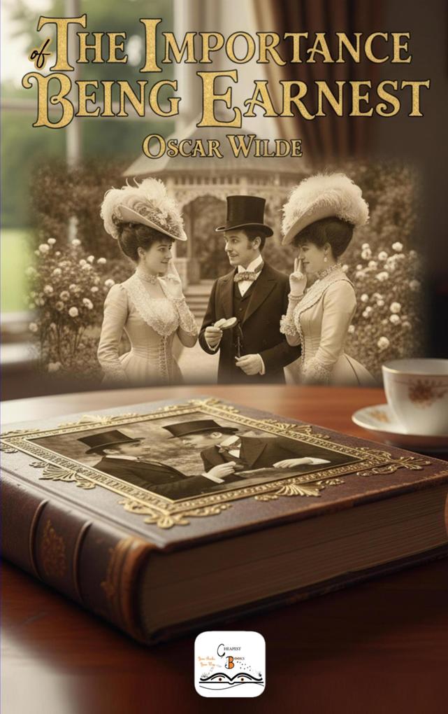 The Importance of Being Earnest