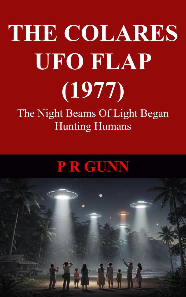 The Colares UFO Flap (1977)