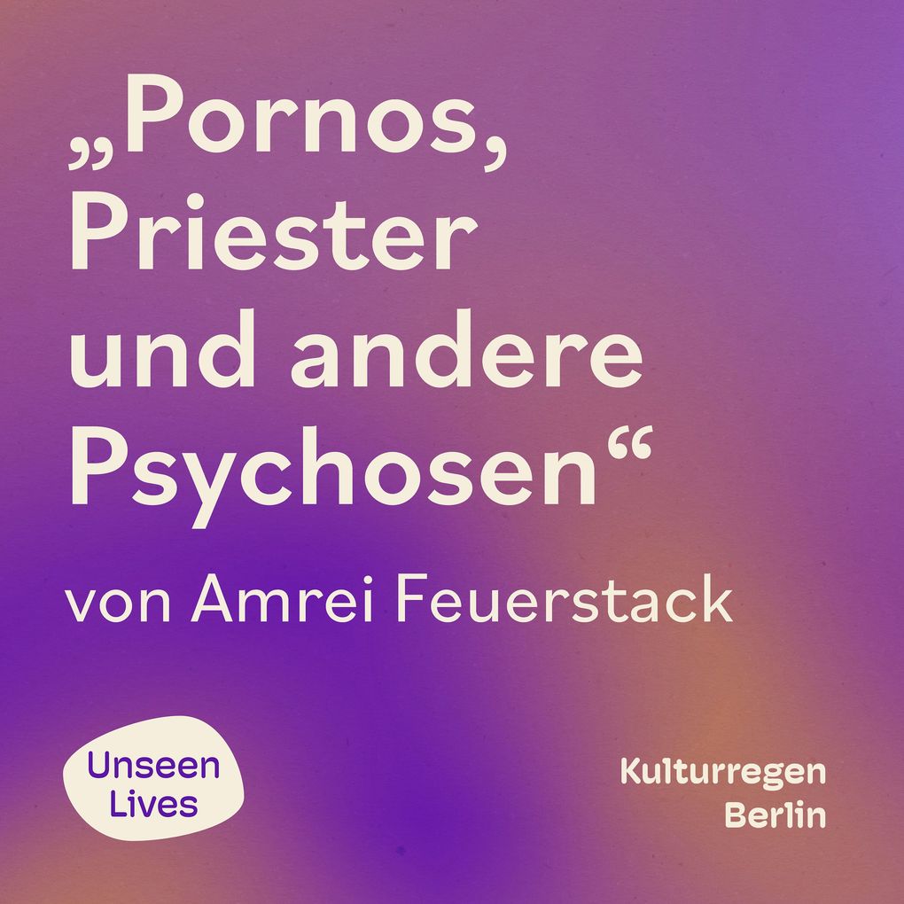 Pornos Priester und andere Psychosen