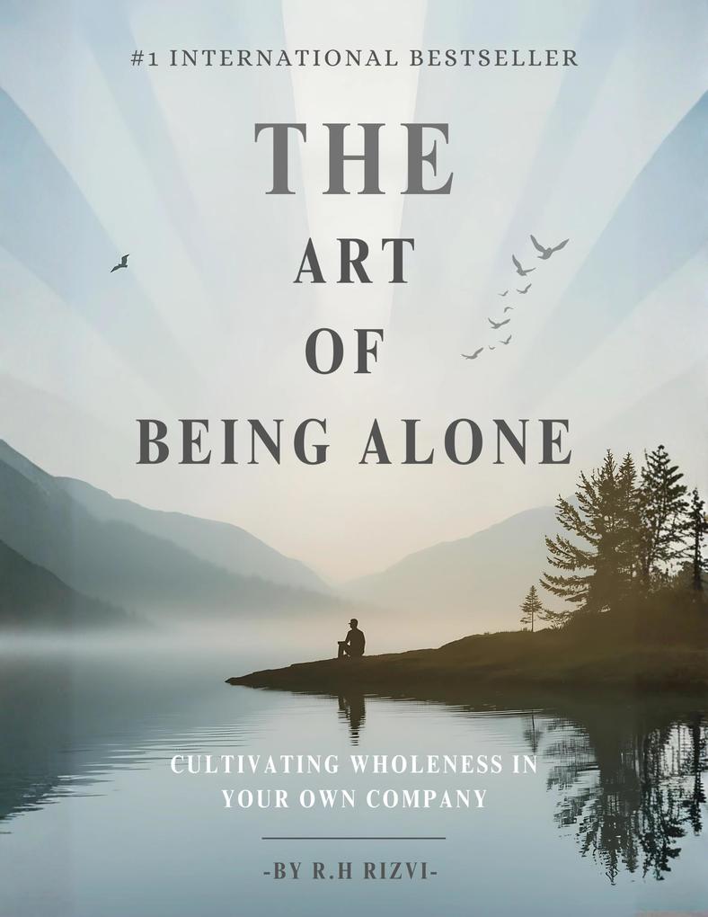 The Art of Being Alone