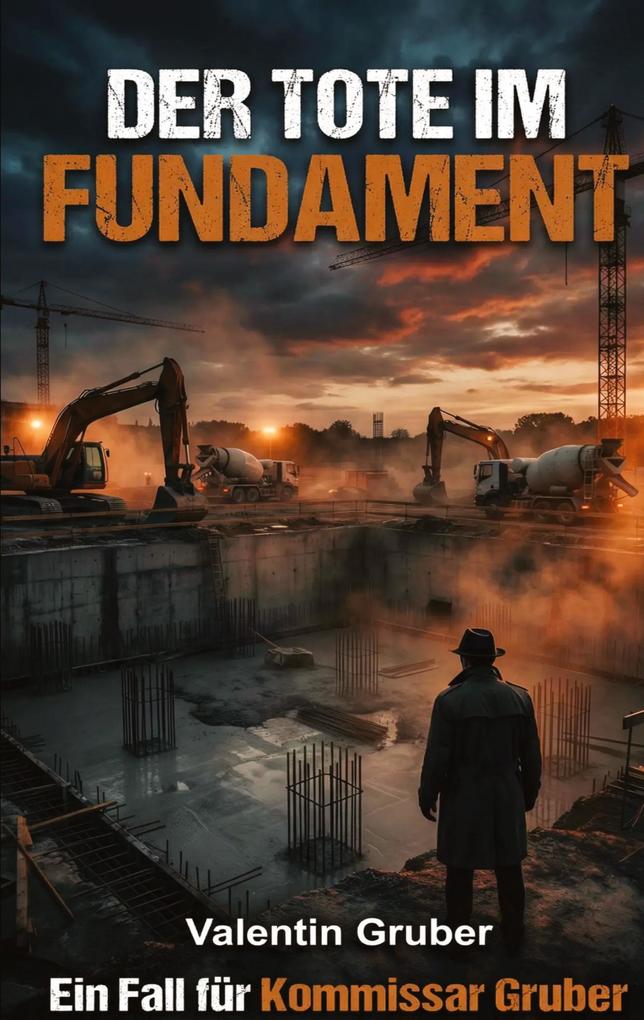 Der Tote im Fundament