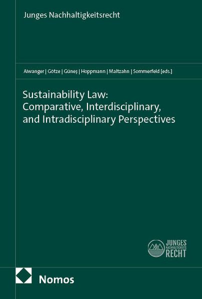 Sustainability Law: Comparative Interdisciplinary and Intradisciplinary Perspectives