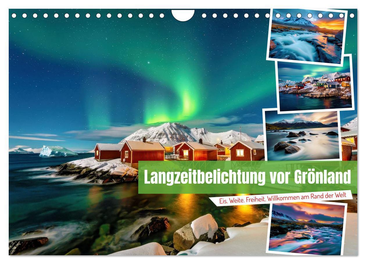 Langzeitbelichtung vor Grönland (Wandkalender 2027 DIN A4 quer) CALVENDO Monatskalender