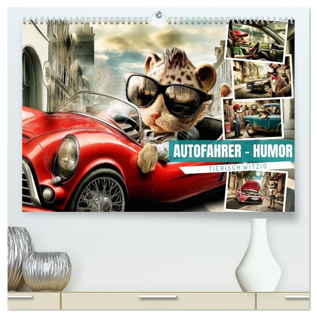 Autofahrer-Humor (hochwertiger Premium Wandkalender 2027 DIN A2 quer) Kunstdruck in Hochglanz
