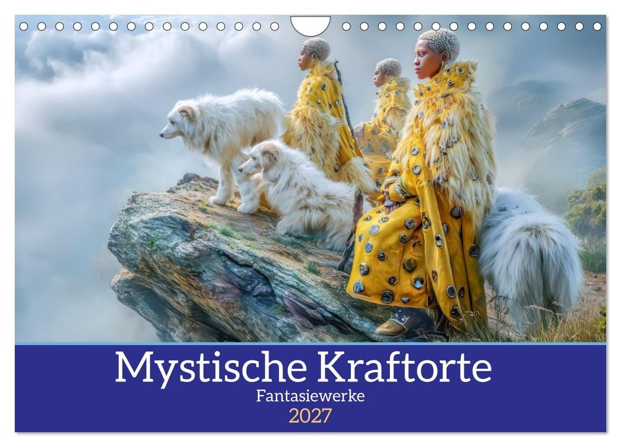 Mystische Kraftorte - Fantasiewerke (Wandkalender 2027 DIN A4 quer) CALVENDO Monatskalender