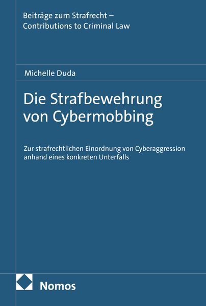 Die Strafbewehrung von Cybermobbing