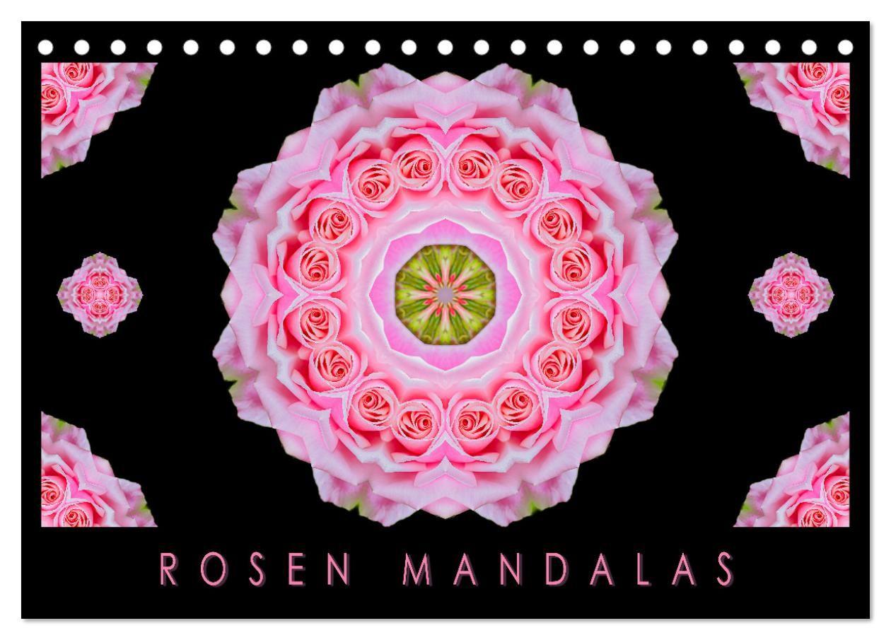 ROSEN MANDALAS (Tischkalender 2027 DIN A5 quer) CALVENDO Monatskalender