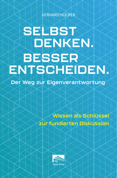Selbst denken. Besser entscheiden.