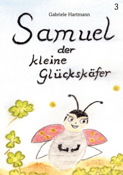 Samuel der kleine Glückskäfer