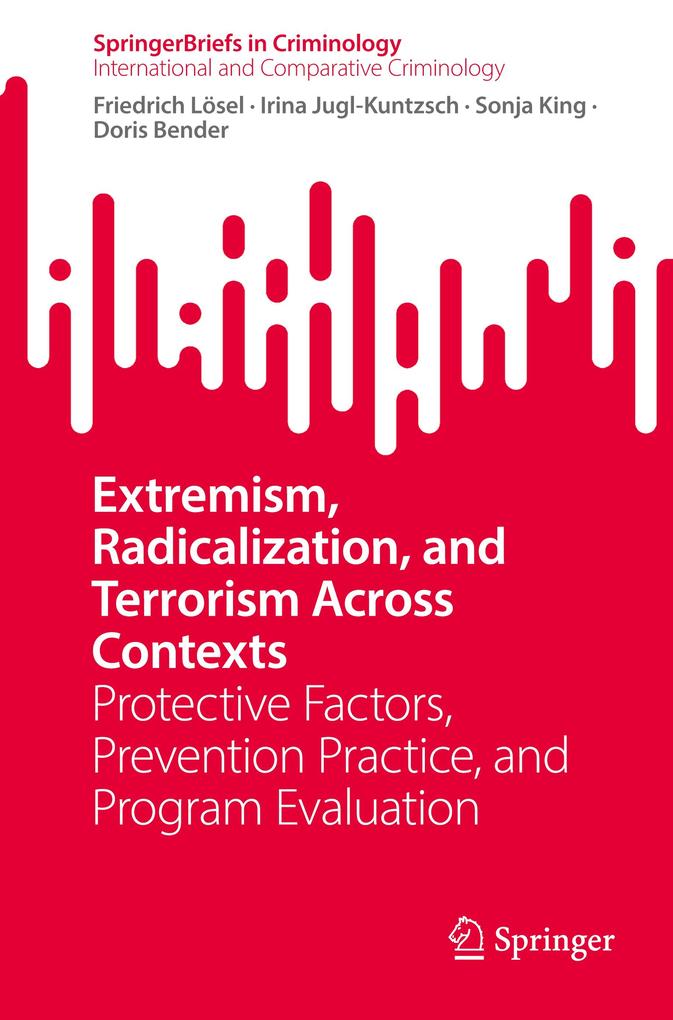 Extremism Radicalization and Terrorism Across Contexts